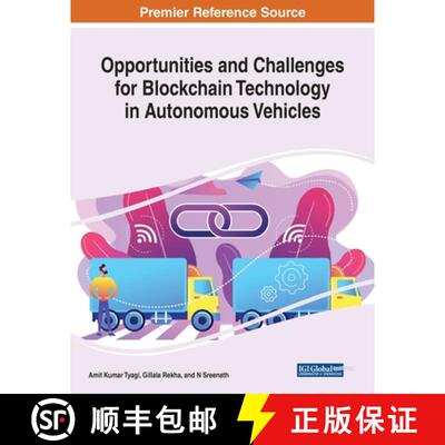 【3-4周达】Opportunities and Challenges for Blockchain Technology in Autonomous Vehicles [9781799832966]