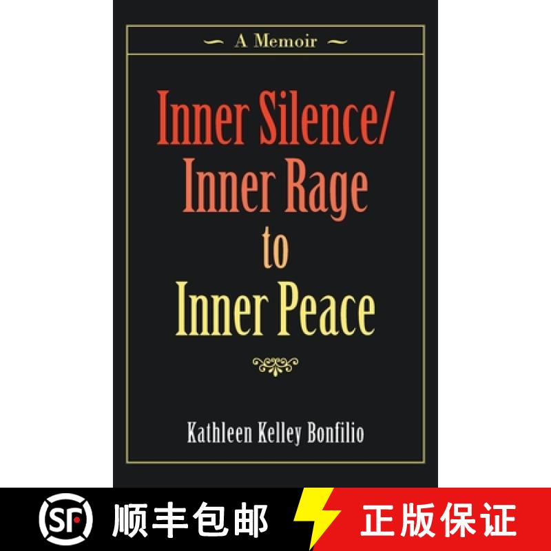 【2-3周达】Inner Silence/Inner Rage to Inner Peace: A Memoir [9781982257033]