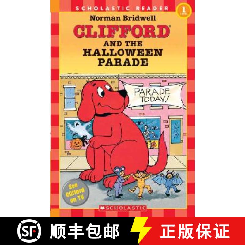 Clifford and the Halloween Parade (Scholastic Reader, Level 1) [9780439098342]