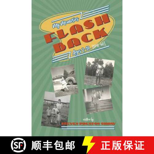 【3-4周达】Flashback: My Memories: Ages 2-19 (1951-68) [9781732704923]