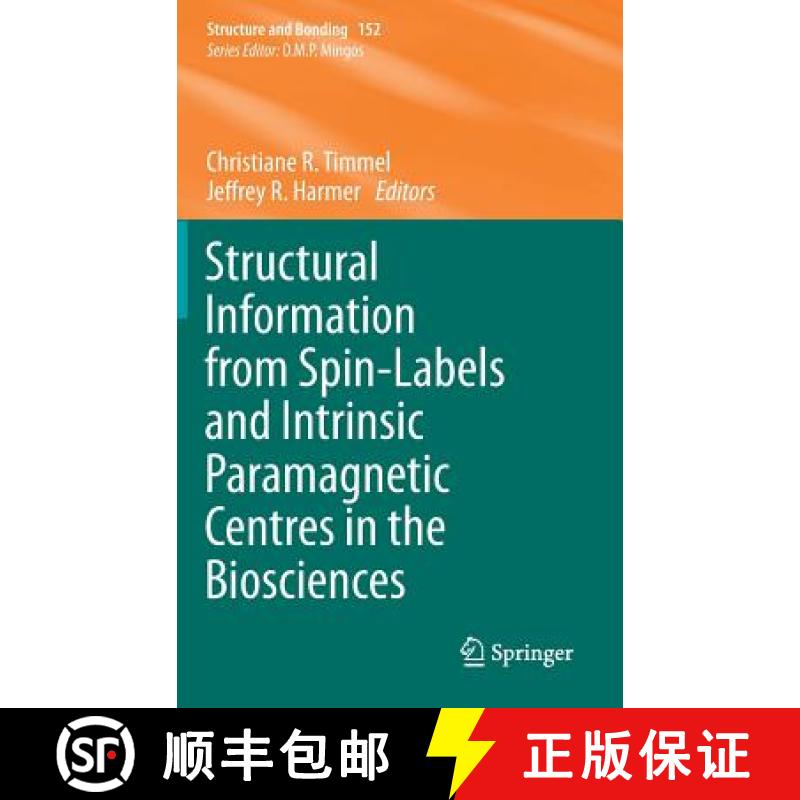【3-4周达】Structural Information from Spin-Labels and Intrinsic Paramagnetic Centres in the Biosciences [9783642391248]