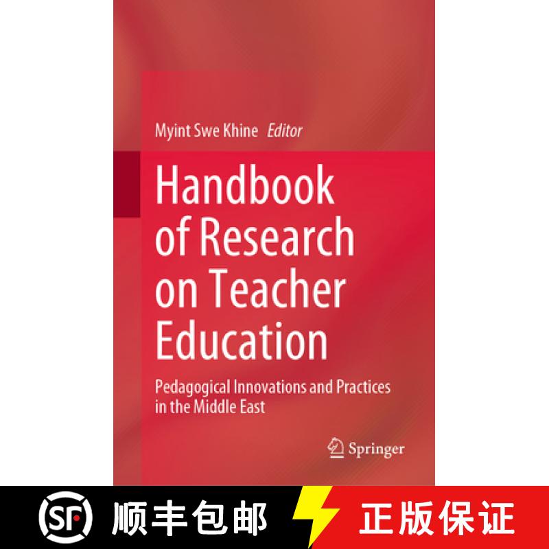 【3-4周达】Handbook of Research on Teacher Education: Pedagogical Innovations and Practices in the Mi... [9789811923999]