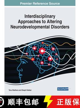 【3-4周达】Interdisciplinary Approaches to Altering Neurodevelopmental Disorders [9781799830696]