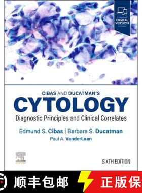 【3-4周达】Cibas and Ducatman’s Cytology: Diagnostic Principles and Clinical Correlates [9780323934343]