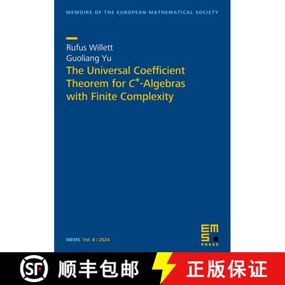 预订 The Universal CoeffIcient Theorem for C∗ -Algebras with Finite Complexity [9783985470662]