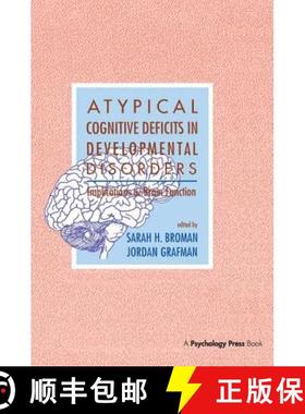 【3-4周达】Atypical Cognitive Deficits in Developmental Disorders: Implications for Brain Function [9781138964129]