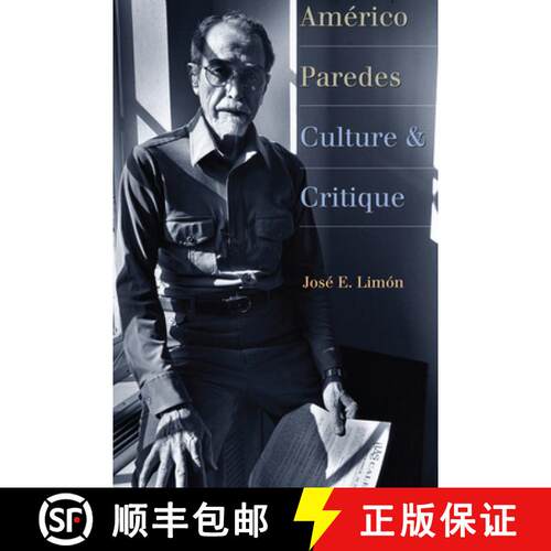 【3-4周达】Américo Paredes – Culture and Critique [9780292756823]