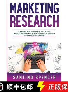 预订 Marketing Research: 3-in-1 Guide to Master Marketing Surveys, Competitors Analysis, Focus Groups... [9781088223437]