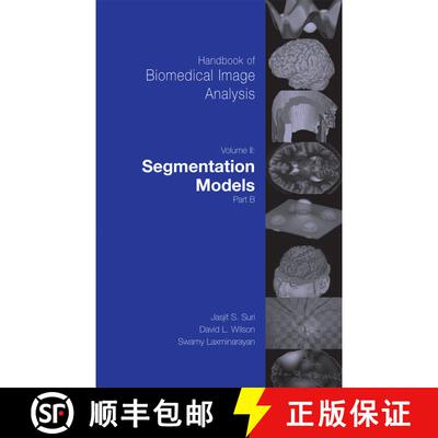 【3-4周达】Handbook of Biomedical Image Analysis: Volume 2: Segmentation Models Part B [With CDROM] [9780306486050]