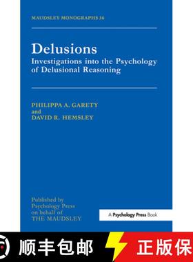 【3-4周达】Delusions : Investigations Into The Psychology Of Delusional Reasoning [9780863777851]