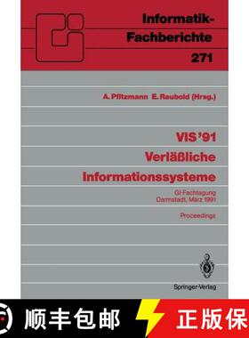 【3-4周达】VIS '91 Verläßliche Informationssysteme: Gi-Fachtagung, Darmstadt, 13.-15. März 1991 Pr... [9783540539117]