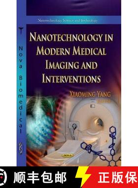 【3-4周达】Nanotechnology in Modern Medical Imaging and Interventions  EDITOR TO SEE FINAL PROOFS [9781628082746]