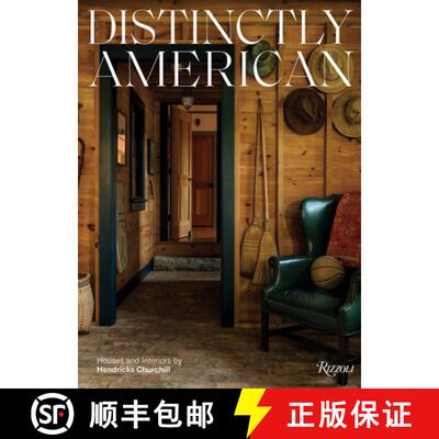 【3-4周达】Distinctly American: Houses and Interiors by Hendricks Churchill [9780847874347]