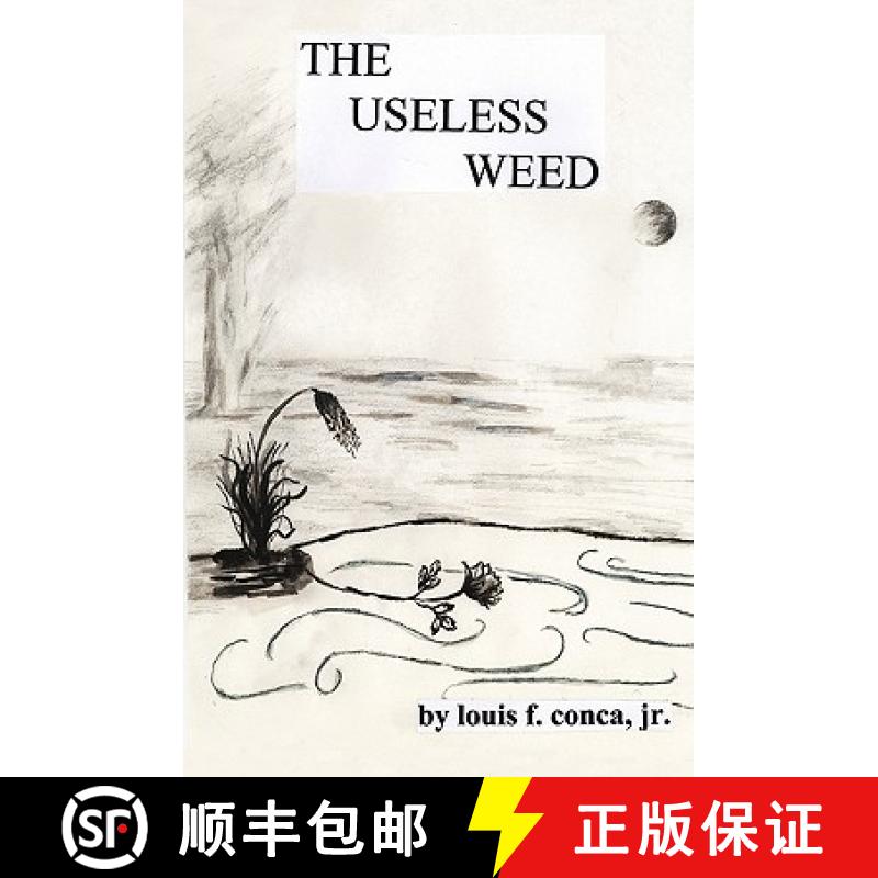 预订 The Useless Weed: None [9781439231753]