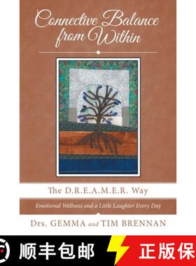 预订 Connective Balance from Within: The D.R.E.A.M.E.R. Way [9781480889880]