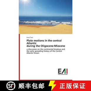 Miocene Atlantic during central motions the 9783639737479 预订 Oligocene Plate