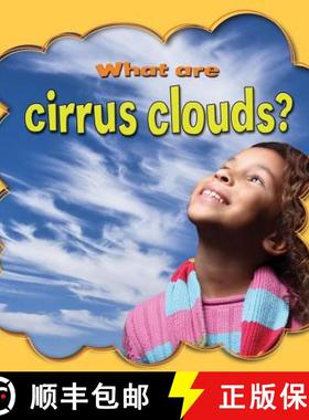 【3-4周达】What Are Cirrus Clouds? [9780778744788]