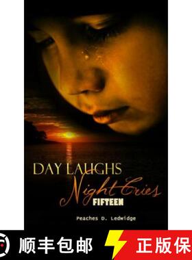 预订 Day Laughs Night Cries: Fifteen [9780988405400]