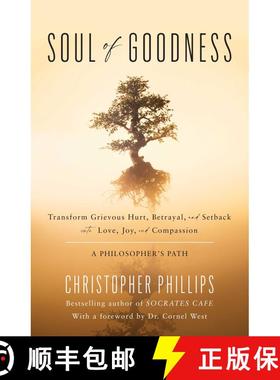 【3-4周达】Soul of Goodness : Transform Grievous Hurt, Betrayal, and Setback into Love, Joy, and Comp... [9781633887886]