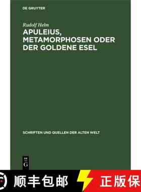 预订 Apuleius, Metamorphosen oder der Goldene Esel [9783112582459]