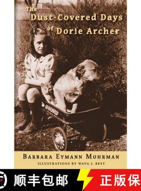 【3-4周达】The Dust-Covered Days of Dorie Archer [9780988417441]