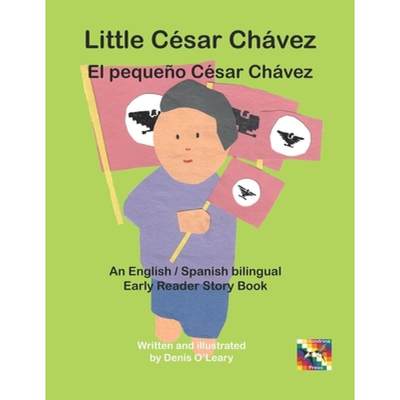 【4周达】Little César Chávez - El pequeño César Chávez [9798989303779]