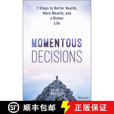 【3-4周达】精装 Momentous Decisions: 7 Steps to Better Health, Mor e Wealth and a Richer Life [9781394321520]