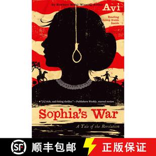 【3-4周达】Sophia's War: A Tale of the Revolution (Reprint) [9781442414426]