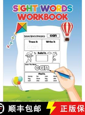预订 Sight Words for Kids Learning to Write and Read: Activity Workbook to Learn, Trace and Practice ... [9781803340395]