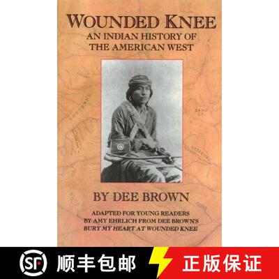 【3-4周达】Wounded Knee: An Indian History of the American West [9780805027006]