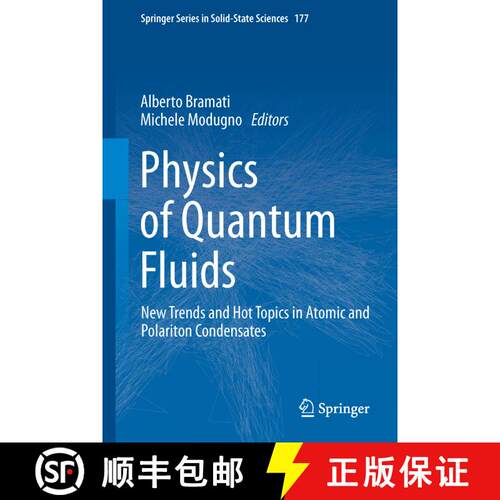 【3-4周达】Physics of Quantum Fluids : New Trends and Hot Topics in Atomic and Polariton Condensates ... [9783642440113]