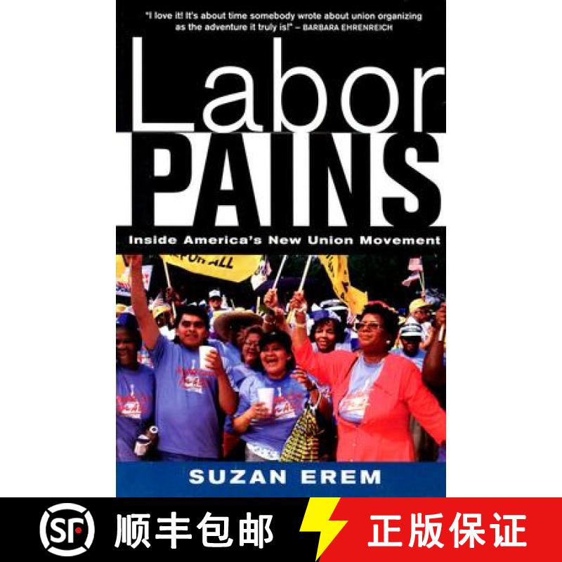 【3-4周达】Labor Pains: Stories from Inside America's New Union Movement [9781583670583]