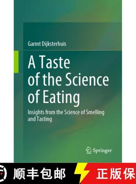 【3-4周达】A Taste of the Science of Eating : Insights from the Science of Smelling and Tasting [9783031588525]