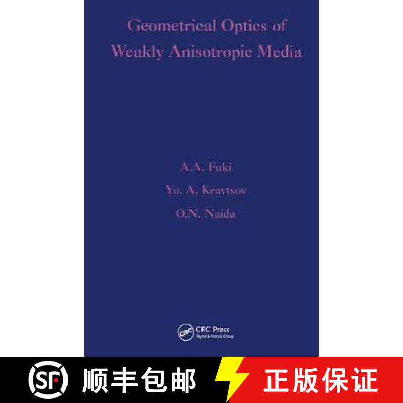 【3-4周达】Geometrical Optics of Weakly Anisotropic Media [9789056990367]