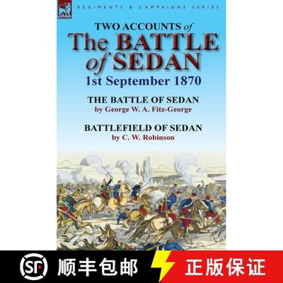【3-4周达】Two Accounts of the Battle of Sedan, 1st September 1870 [9780857066978]