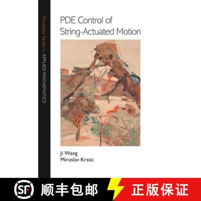 【3-4周达】PDE Control of String–Actuated Motion [9780691233499]