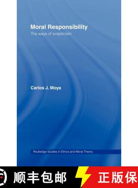 【3-4周达】Moral Responsibility : The Ways of Scepticism [9780415371957]