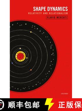 【3-4周达】Shape Dynamics: Relativity and Relationalism [9780198789482]