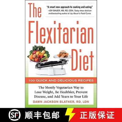 【3-4周达】The Flexitarian Diet: The Mostly Vegetarian Way to Lose Weight, Be Healthier, Prevent Dise... [9780071745796]
