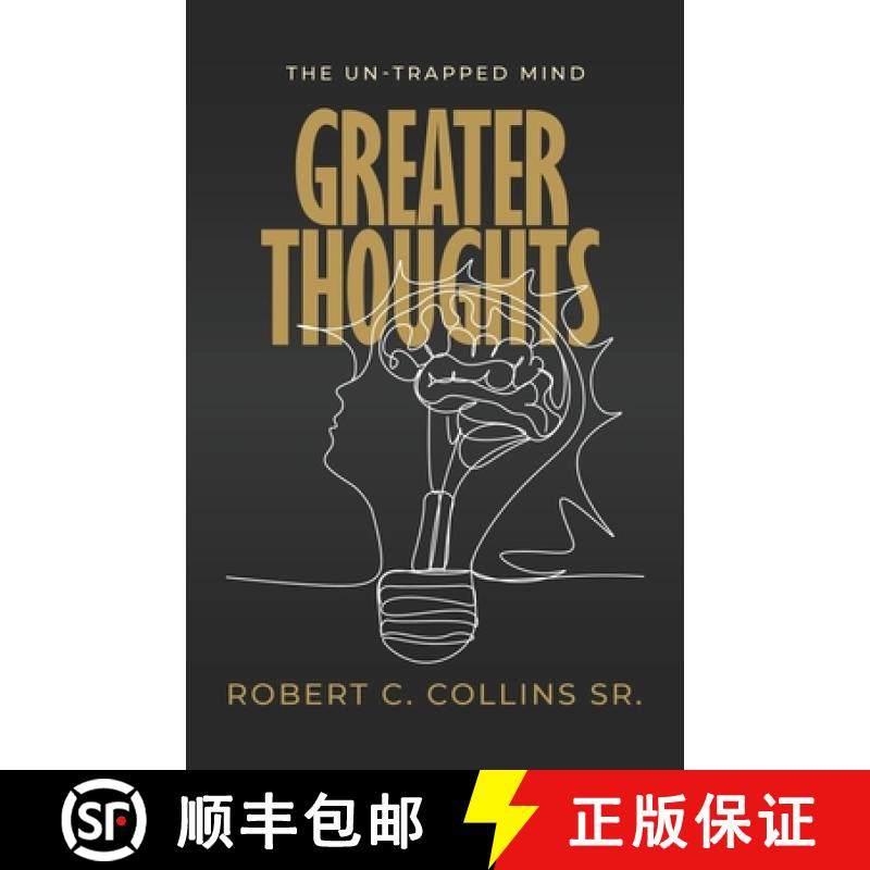 【3-4周达】Greater Thoughts: The Un-Trapped Mind [9798987710968]