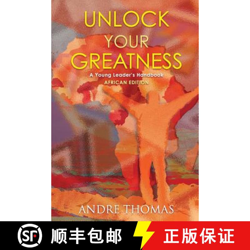 【3-4周达】Unlock your Greatness (African Edition): A Young Leaders Handbook [9781927579107]