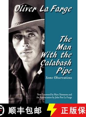 预订 The Man with the Calabash Pipe: Some Observations [9780865346796]