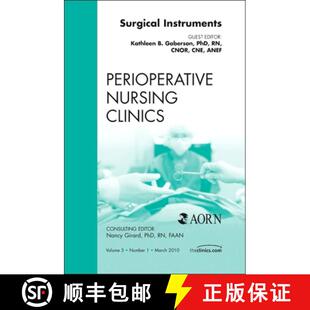 【3-4周达】Surgical Instruments, an Issue of Perioperative Nursing Clinics: Volume 5-1 [9781437718577]