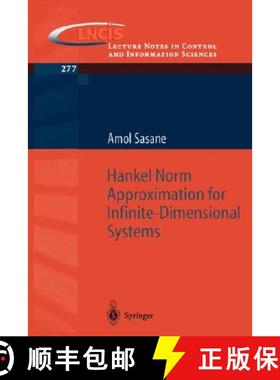 【3-4周达】Hankel Norm Approximation for Infinite-Dimensional Systems [9783540433279]