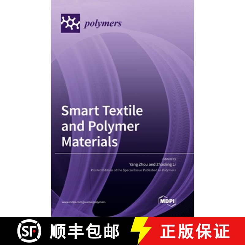 【2-3周达】Smart Textile and Polymer Materials [9783036567358]