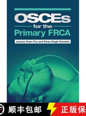 【3-4周达】OSCEs for the Primary FRCA [9781907904868]