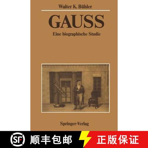 【3-4周达】Gauss : Eine biographische Studie [9783642514449]