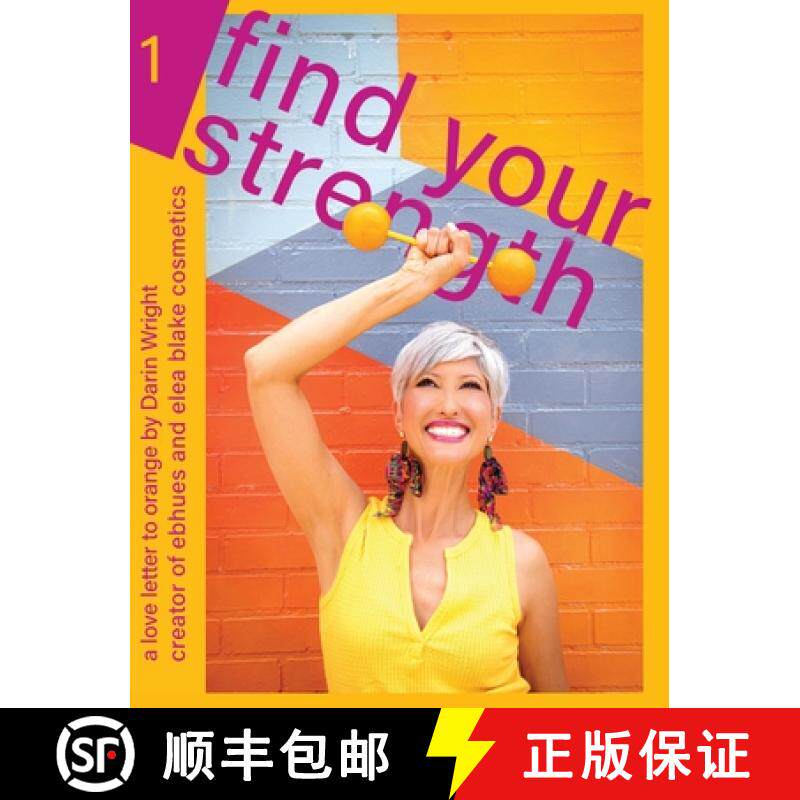 【3-4周达】Find Your Strength: A Love Letter to Orange: by Darin Wright creator of ebhues and elea bl... [9798987773413]