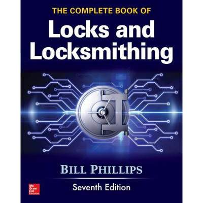 【4周达】The Complete Book of Locks and Locksmithing, Seventh Edition [9781259834684]