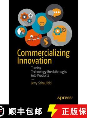 【3-4周达】Commercializing Innovation : Turning Technology Breakthroughs into Products [9781430263524]